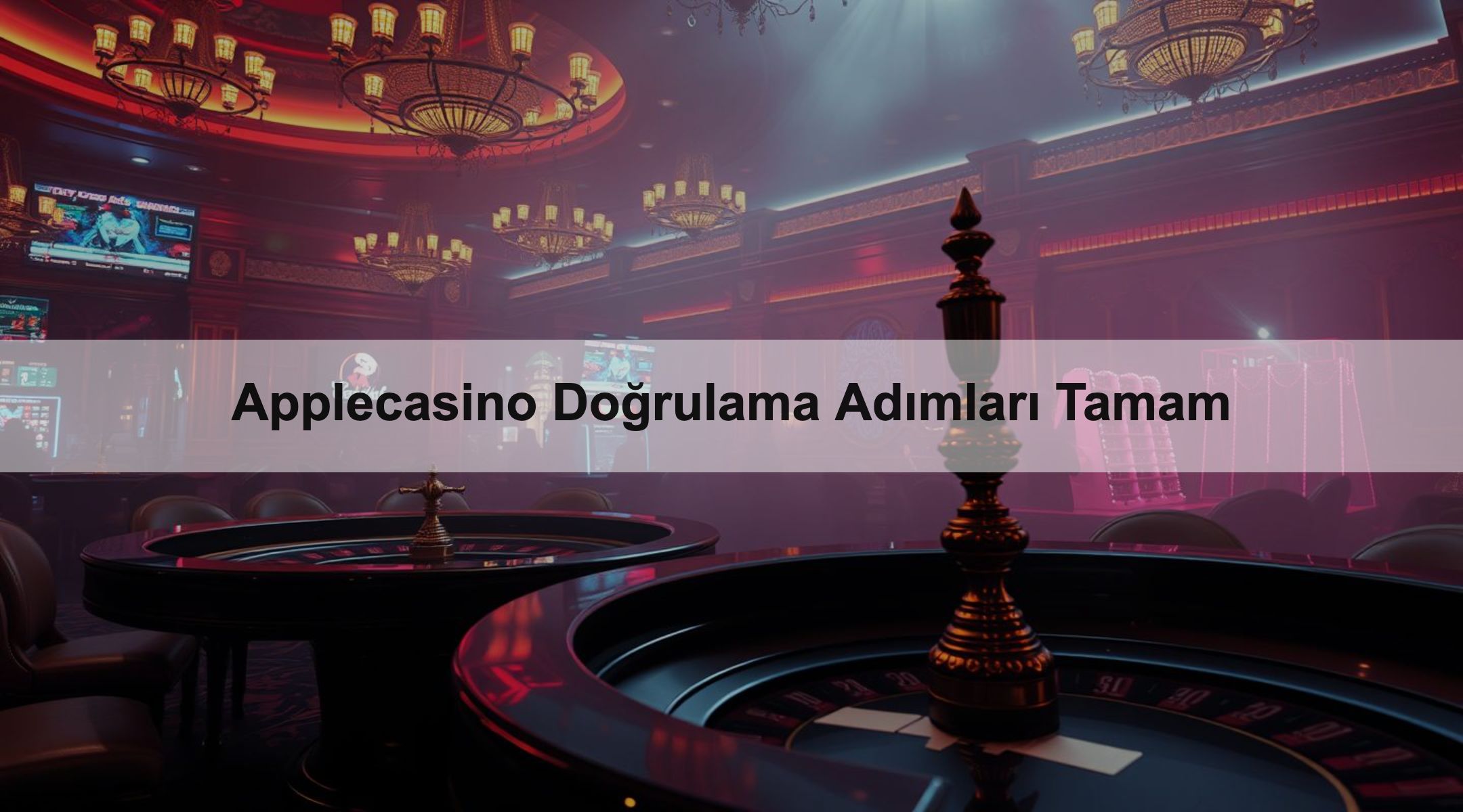 Applecasino Doğrulama Adımları Tamam